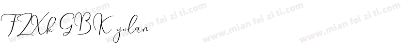 FZXk GBK yolan字体转换